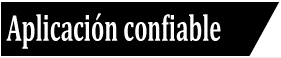 Aplicacion confiable